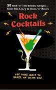Libro in inglese Rock Cocktails: 50 Rock 'n' Roll Drinks Recipes-from Gin Lizzy to Guns 'n' RoseS