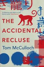 Libro in inglese The Accidental Recluse Tom McCulloch
