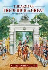 Libro in inglese The Army of Frederick the Great: Second Edition Christopher Duffy