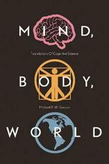 Libro in inglese Mind, Body, World: Foundations of Cognitive Science Michael R.W. Dawson