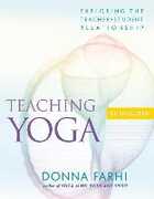 Libro in inglese Teaching Yoga Donna Farhi