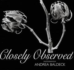 Libro in inglese Closely Observed Andrea Baldeck