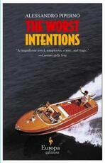 Libro The worst intentions Alessandro Piperno