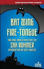 Libro in inglese Bat Wing / Fire-Tongue Sax Rohmer