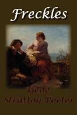 Libro in inglese Freckles Gene Stratton-Porter