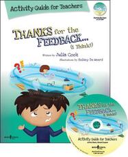 Libro in inglese Thanks for the Feedback, I Think? Activity Guide for Teachers Julia Cook
