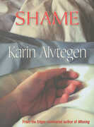 Libro in inglese Shame Karin Alvtegen