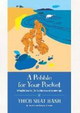 Libro in inglese A Pebble for Your Pocket: Mindful Stories for Children and Grown-ups Thich Nhat Hanh