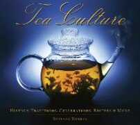 Libro in inglese Tea Culture: History, Traditions, Celebrations, Recipes & More BEVERLY DUBRIN