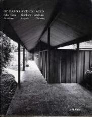 Libro in inglese Barns and Palaces: John Yeon - Northwest Architect J. M. Cava