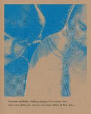 Libro in inglese Keeping / the window open: Interviews, Statements, Alarms, Excursions Keith Waldrop Rosemarie Waldrop