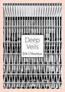 Libro in inglese Deep Veils: Erik l'Heureux and Pencil Office Erik,G. L'Heureux