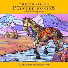 Libro in inglese Trail of Painted Ponies Coloring Book: Native American Edition Rod Barker BLUE STAR PRESS