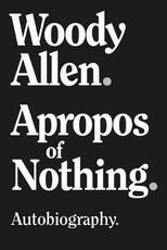 Libro in inglese Apropos of Nothing Woody Allen