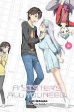 Libro in inglese A Sister's All You Need., Vol. 6 (light novel) Yomi Hirasaka