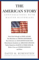 Libro in inglese The American Story: Conversations with Master Historians David M. Rubenstein