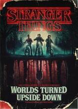 Libro in inglese Stranger Things: Worlds Turned Upside Down: The Official Behind-The-Scenes Companion Gina McIntyre