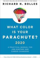 Libro in inglese What Color Is Your Parachute? 2020: A Practical Manual for Job-Hunters and Career-Changers Richard N. Bolles