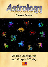 Astrology. Zodiac, ascending and couple affinity