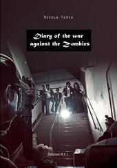 Diary of the war against the zombies