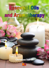 Essential oils and aromatherapy