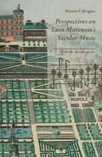 Libro in inglese Perspectives on Luca Marenzio's Secular Music