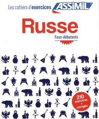 Russe. Cahier d'exercices. Faux-débutants