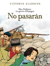 Copertina  No pasarán : Max Fridman : La guerre d'Espagne