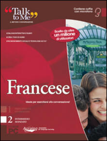 Talk to me 7.0. Francese. Livello 2 (intermedio-avanzato). CD-ROM.pdf