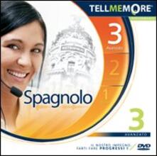 Tell me more 9.0. Spagnolo. Livello 3 (avanzato). CD-ROM.pdf