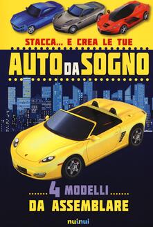 Stacca... e crea le tue auto da sogno. Ediz. a colori.pdf