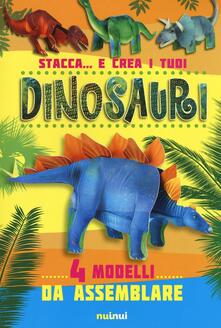 Stacca... e crea i tuoi dinosauri. Ediz. illustrata.pdf