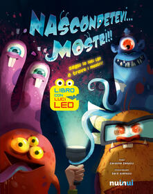 Nascondetevi... mostri!! Ediz. illustrata.pdf