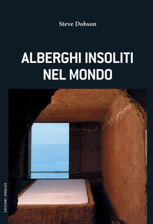 Alberghi insoliti nel mondo.pdf