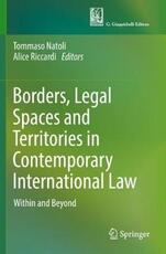 Libro in inglese Borders, Legal Spaces and Territories in Contemporary International Law: Within and Beyond