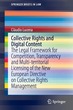 Collective Rights and Digital Content: T