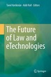Future of Law and Etechnologies