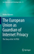 European Union as Guardian of Internet P