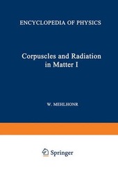 Copertina  31 : Corpuscles and radiation in matter I 