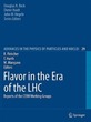 Flavor in the Era of the Lhc: Reports of
