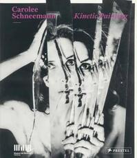 Libro in inglese Carolee Schneemann: Kinetic Painting Sabine Breitwieser