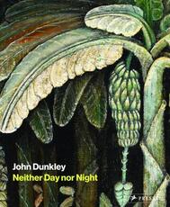 Libro in inglese John Dunkley: Neither Day nor Night Diana Nawi