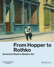 Libro in inglese From Hopper to Rothko: America's Road to Modern Art