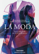 Libro La moda. Storia della moda dal XVIII al XX secolo. Ediz. illustrata