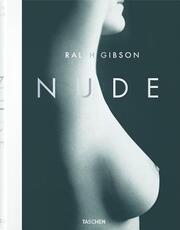 Libro in inglese Ralph Gibson. Nude. Ediz. tedesca, inglese e francese