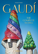 Libro Gaudì. The complete works. Ediz. inglese Rainer Zerbst