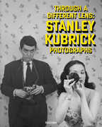 Libro in inglese Stanley Kubrick Photographs. Through a Different Lens Luc Sante Sean Corcoran Donald Albrecht