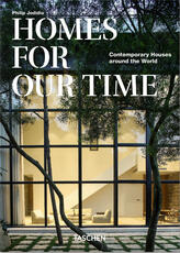 Libro Homes for our time. Contemporary houses around the world. 45th Ed. Ediz. italiana, inglese e spagnola Philip Jodidio