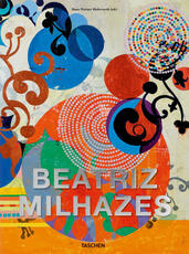 Libro in inglese Beatriz Milhazes