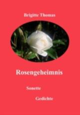 Libro in inglese Rosengeheimnis Brigitte Thomas